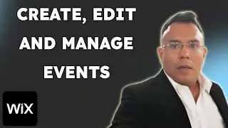 How To Create, Edit And Manage Events In Wix  { 2025 edition }