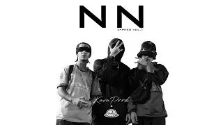 CYPHER NN Vol.1 l NVDM, Camiloo_mz, _Y_, Pirru, Arenk y Mambo l Kavaprod & Cortabigote