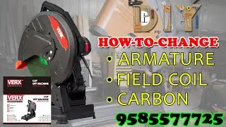 Chop Saw Repair | Cut Off Machine Repair Armature Field Coil Carbon Brush Change  9585577725