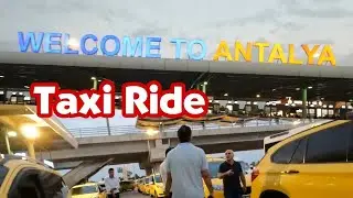 A Short Taxi Ride from Antalya Airport to the Old Bazaar