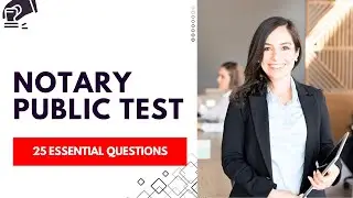 Notary Public Test - Practice Exam Prep & Study Guide (25 Essential Questions)
