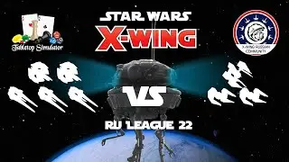 X-Wing 2.0 ROAD Edition: SogeMoge vs Dolsha. RU League 22