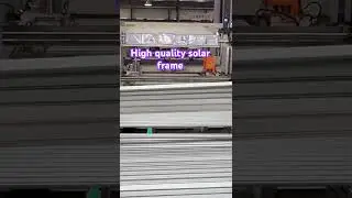 High quality aluminum solar frame#aluminumprofiles #solarframe
