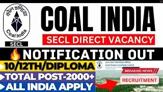SECL RECRUITMENT 2024 SECL APPRENTICE RECRUITMENT 2024 | COAL INDIA NEW VACANCY 2024 | SECL VACANCY