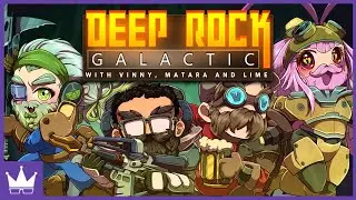 Twitch Livestream | Deep Rock Galactic w/Vinny, Matara & Limes