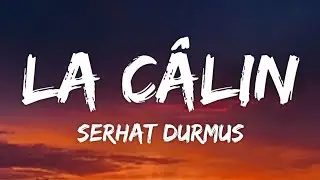 Serhat Durmus - La C&acirc;lin (Obiymy) (Lyrics)