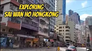 Exploring, Sai wan ho, hongkong..