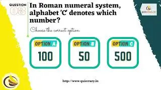 Roman Numerals Quiz | Multiple Choice Questions Test on Roman Numerals | Quizcrazy.in