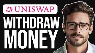 How To Withdraw Money From Uniswap (2025)
