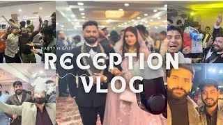 BHAI KI RECEPTION 🥳 PARTY 🎉  MEIN MAZZA #receptionparty #party #dance #youtubevlog 