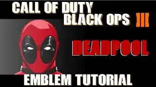 COD BO3 / Call of Duty Black Ops 3 : Deadpool Emblem Tutorial