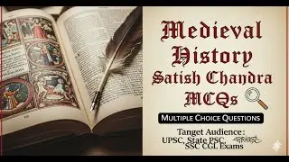 Satish Chandra's History of Medieval India: PART -1#medievalhistory #upsc #ssc #ssccgl #mcqs #pcs 
