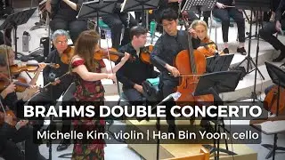 BRAHMS Double Concerto | Michelle Kim, violin & Han Bin Yoon, cello (Vicente Chamber Orchestra)