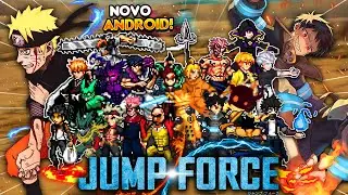 O JUMP FORCE MUGEN COM O NOVO SHINRA KUSAKABE PARA CELULAR!
