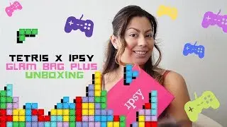 IPSY Glam Bag Plus June Unboxing/Tetris x IPSY Collection/