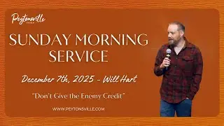 Will Hart - Sunday Morning Service 