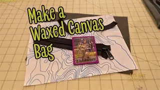 Make a Waxed Canvas Bag