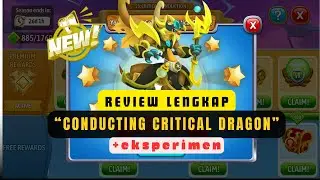 REVIEW NEW DRAGON !! CONDUCTING CRITICAL DRAGON - DRAGON CITY INDONESIA