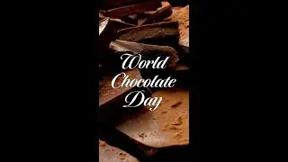 Today Is World Chocolate Day  #shorts