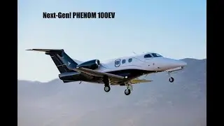 Next-Gen Embraer Phenom 100 : is the most complete entry level jet of the 21st century!