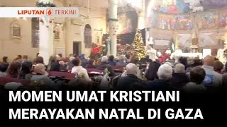 Umat Kristiani Merayakan Misa Natal di Gereja Latin Bersejarah Kota Gaza | Liputan 6