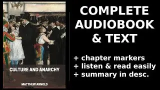 Culture and Anarchy 📖 By Matthew Arnold. FULL Audiobook