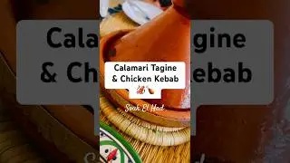 🦑Calamari Tagine + Chicken Kebab 🍗 at Souk El Had #tagine #seafoodtagine #kebab #soukelhad #agadir