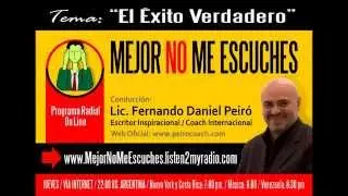 El Exito Verdadero / Lic. Fernando Daniel Peir&oacute; / Escritor & Coach Internacional