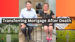 Transferring Mortgage After Death