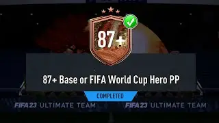 I Opened The 87+ Base or FIFA World Cup Hero Player Pick Again... Fifa 23 Ultimate Team