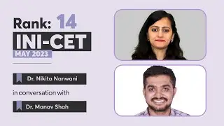 AIR 14 Dr. Manav Shah INI CET 2023 | In-depth conversation with Dr. Nikita