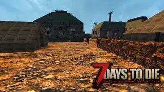 7 Days To Die Alpha15 #36 - ВОЕННАЯ БАЗА!