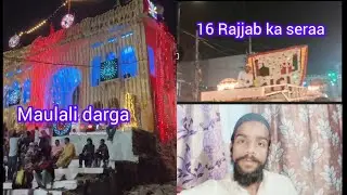 Haydrabad #maulali darga #16 Rajjab ko nikla seraa
