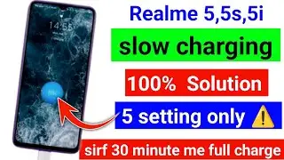 realme 5 5i 5s slow charge problem | realme 5s slow charging problem | realme 5 charging problem ⚠️