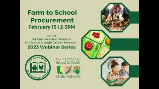 Farm to School Procurement | 2023 Webinar Series
