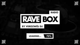 Ravebox Radio 011 by Encore (#RR011) - VeRozw&oacute;j DJ