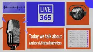 Live365 - Analytics and Station Restrictions