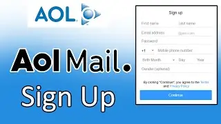 Create An AOL Account | www.aol.com Registration Help 2021 | AOL.com Sign Up | AOL Mail