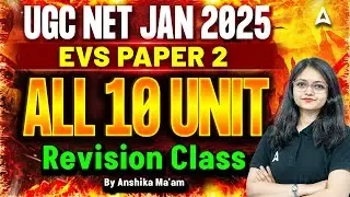 UCG NET EVS Paper 2 Marathon | All 10 Units Revision Class | By Anshika Ma'am