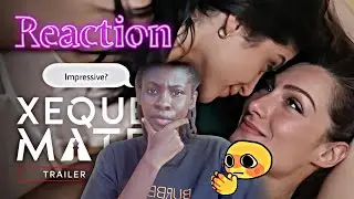 XEQUE MATE PART 2 TRAILER [ENG SUB] | REACTION #xequemate #xequematepart2 #checkmate #lesbianseries