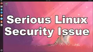 Another Serious Security Issue Found In Linux | Here's How To Protect Yourself