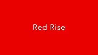 Red Hill - Red Places - Red Rise
