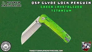 QSP: Exclusive Penguin Glyde Lock - Green Crystalized Titanium 154CM