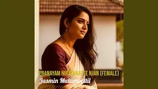Pranayam Niraykkatte Njan (Female)