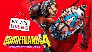 Borderlands 4: Odd Jobs // Ep: 34