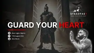 GUARD YOUR HEART: The Issues of Life - Teaching by Zino Mario