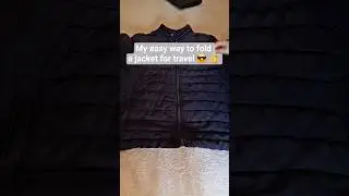 How to fold a jacket for travel #folding #organization #foldinghacks #tipsntricks