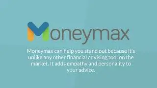 How Moneymax Sets You Apart | Financial Advising Tools