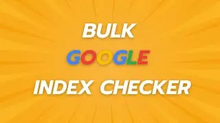 Bulk Google Index Checker Tool | Google Indexing Issue