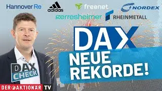 DAX-Check LIVE: Adidas, Freenet, Gerresheimer, Hannover R&uuml;ck, Nordex, Rheinmetall im Fokus